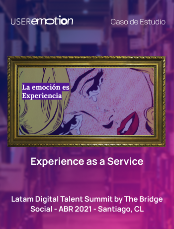 Experience as a Service - Latam Digital Talent Summit by The Bridge 